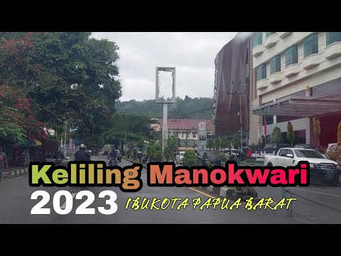 Keliling Manokwari 2023. Ibu kota Papua Barat