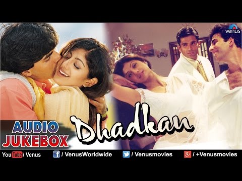 Dhadkan - Audio Jukebox | Akshay Kumar, Shilpa Shetty, Suniel Shetty | Full Hindi Songs