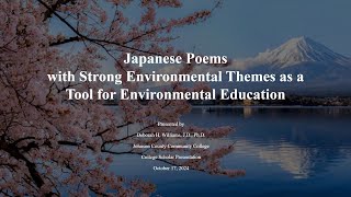 College Scholars:  Japanese Poems with Strong Nature Themes as a Tool for Environmental Education