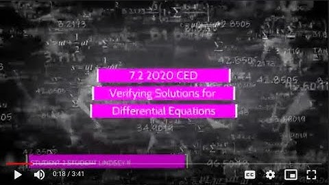 7.2 Verifying Solutions for Differential Equations