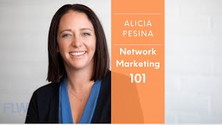 Network Marketing 101 w/ Alicia Pesina