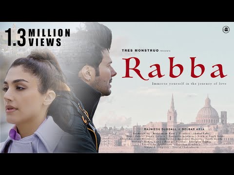 RABBA (Official Music Video) | Rajniesh Duggall | Delbar Arya | Prabsimran Kaur