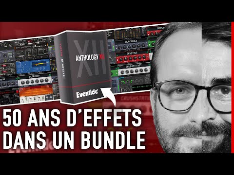 Qu'est-ce que vaut la nouvelle version du bundle ANTHOLOGY D'Eventide ?