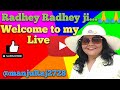 Radhey Radhey ji...🙏🙏🙏#Wellcometomylive #manjuRaj2728