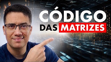 O CÓDIGO SECRETO das Matrizes