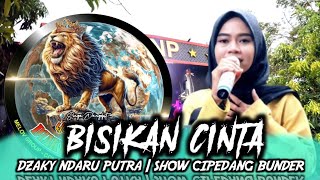 WHISPER OF LOVE | DZAKY NDARU PUTRA | CIPEDANG BUNDER SHOW