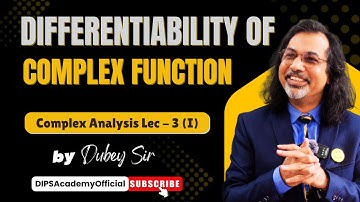 Differentiability of Complex Function | Complex Analysis Lecture 3 (I) by Dubey Sir | CSIR NET
