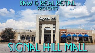 Signal Hill Mall - Raw & Real Retail