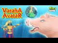 Varaha avatar story  lord vishnu dashavatara stories  hindu mythology stories