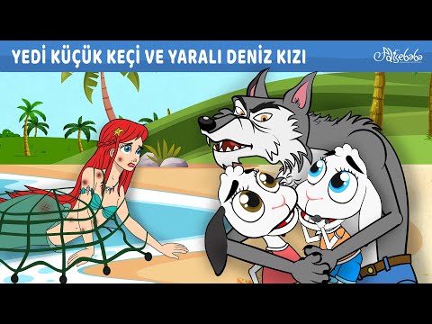 Yedi Küçük Keçi ve Yaralı Deniz Kızı | Adisebaba Masalları