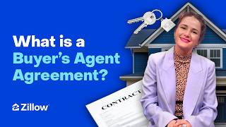 What Is A Buyer Agreement? Learn With Zillow