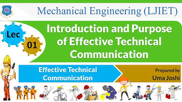L 01 Purpose of Effective Technical Communication| Effective Technical Communication | Mechanical