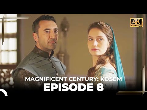 Magnificent Century: Kosem Episode 8 (English Subtitle) (4K)