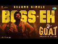 Boss Eh - Lyrical (HDR) | G.O.A.T | Sudheer & Divya 🎶