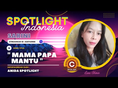 Mama Papa Mantu | Live SARINI Spotlight [Official Cover Video]