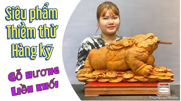 Giới thiệu tác phẩm siêu thiềm thừ - Gỗ hương ta lk - Tượng Gỗ Nguyễn Hồng 0971336318