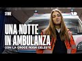 Una notte in ambulanza con la croce rosa celeste di milano