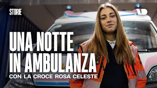 Una notte in ambulanza con la Croce Rosa Celeste di Milano