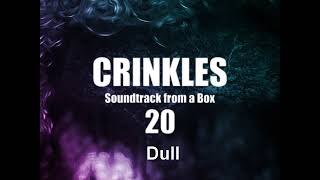 Crinkles - Dull
https://crinklesmusic.bandcamp.com/album/soundtrack-from-a-box-20
I may do a write up with my thoughts regarding my music, maybe.
https://twitter.com/Crinklesmusic
Spotify / itunes etc: soon Crinkles - Dull