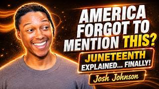 Juneteenth Explained to White People - Josh Johnson Makes History Hilarious