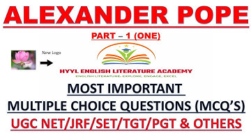 ALEXANDER POPE PART I/MCQs/UGC NET JRF/SLET/TGT/PGT/ENGLISH LITERATURE/WORLD LITERATURE