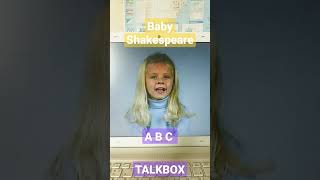 Baby Shakespeare Abc But Its Talkbox