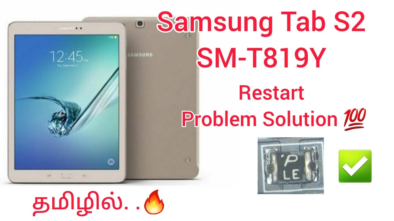 Samsung Tab S2 SM-T819Y Restart problem solution in tamil 9092202006 ...