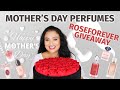 BEST FRAGRANCES FOR MOTHERS DAY + ROSE FOREVER GIVEAWAY! - Giveaway is now closed.