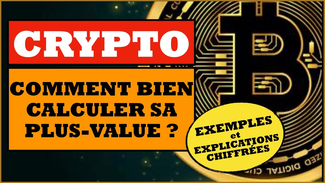 Déclaration crypto 2086 - Comment bien calculer sa plus value aux impôts en  2022 ?