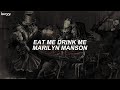 Eat Me Drink Me : Marilyn Manson (Spanish / English lyrics)