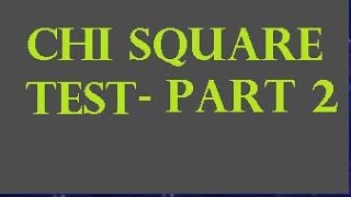 Learn Chi Square test -Part 2