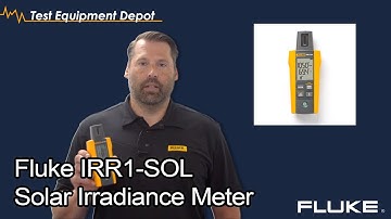 Adam Wysor goes over The Fluke IRR1-SOL Solar Irradiance Meter