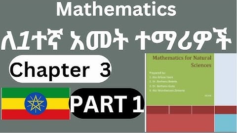 Mathematics for Natural Science Freshman Course Chapter 3  Part 1