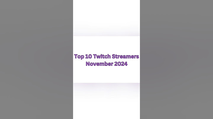 Top 10 Twitch Streamers November 2024 #twitch