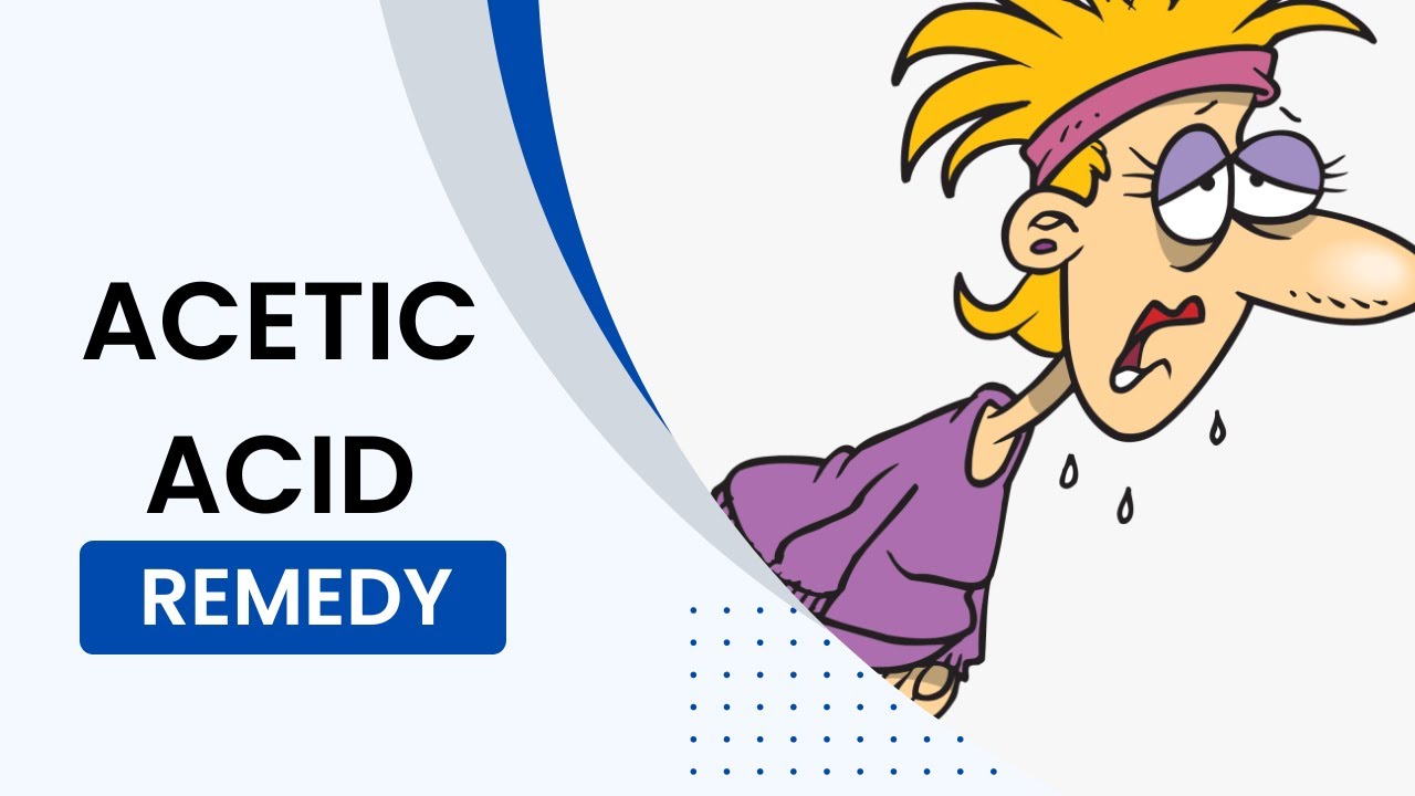 Acetic acid / Homeopathy / Remedy YouTube
