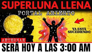 Portal de SUPERLUNA 🚨 abierto por 48 HORAS. 8 CLAVES ESPIRITUALES que debes SABER | 6 de Noviembre