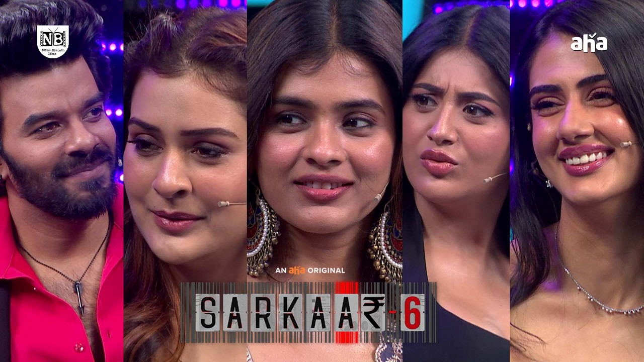 Sarkaar 6 Promo - Sudigali Sudheer,Hebah Patel,Payal Rajput,Rashi Singh,Gehna - 6th March 7PM - Aha