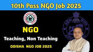 10th Pass NGO Job Update 2025 ! ! Odisha Teaching/Non-teaching Job screenshot 2
