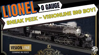 Lionel VisionLine Big Boy Sneak Peek : COMING 2023!