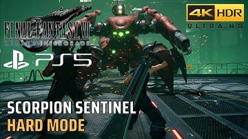 Final Fantasy VII Remake PS5 - Scorpion Sentinel HARD Mode [4K HDR]