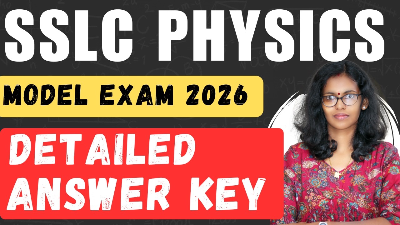 Ключи ответов к типовому экзамену по физике SSLC 2026 / Экзамен SSLC 2026