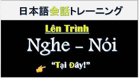 Hien Minh JP | Nghe Để Nói Tiếng Nhật Tốt Hơn | Japanese Listening Practice With Script