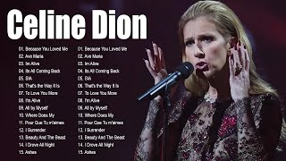 Celine Dion Full Album 💕 Celine dion greatest hits full album 🎶 The Best of Celine Dion