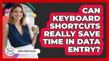 Can Keyboard Shortcuts Really Save Time In Data Entry?
