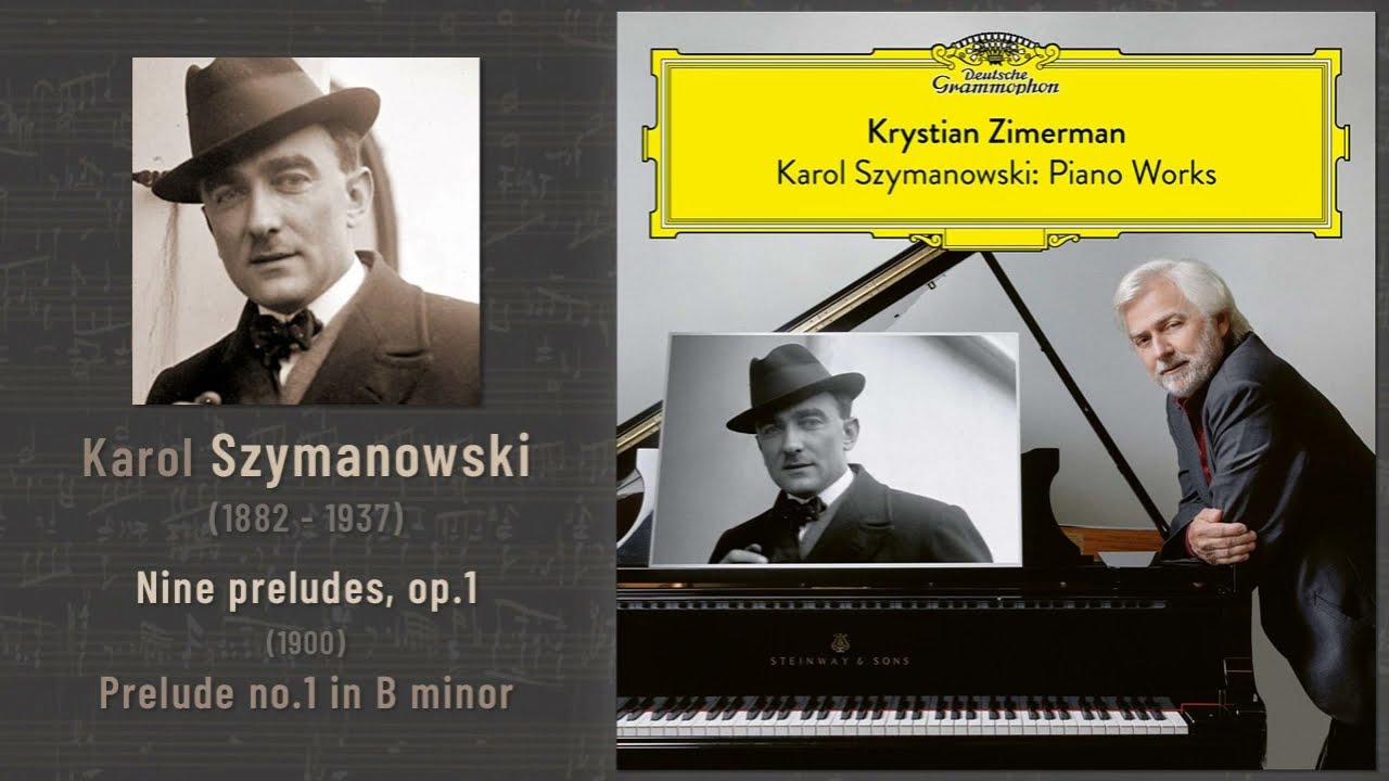 Karol Szymanowski - Prelude op.1-1 in B minor (1900) (Zimerman