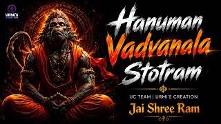 Hanuman Vadavanala Stotram | Most Powerful Hanuman Mantra | Hanuman Bhakti | Jai Shree Ram