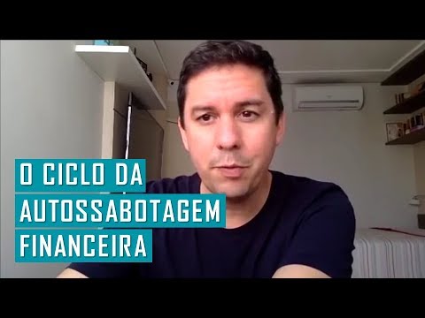 O Ciclo da Autossabotagem Financeira | André Lima | EFT tapping test