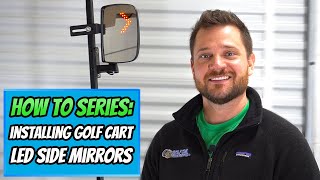 How To Install Golf Cart LED Side Mirrors!