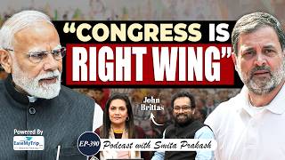 John Brittas on Kerala Model, Hindutva Politics, Congress, Communism & Malayalam Cinema | EP-390