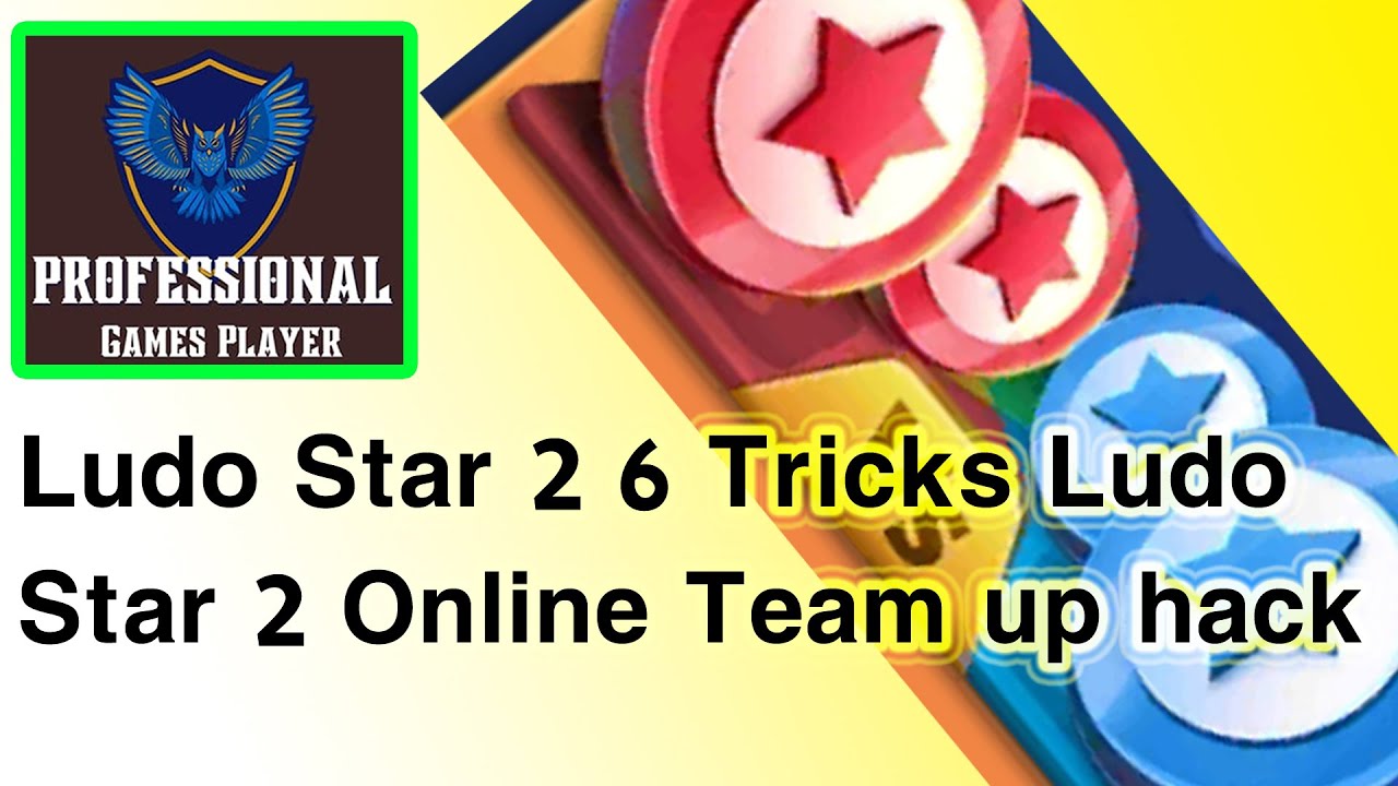 ludo star 2 6 tricks ludo star 2 online team up hack 